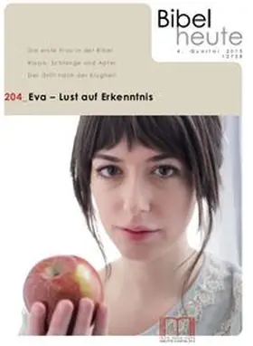 Katholisches Bibelwerk e.V. |  Bibel heute / Eva - Lust auf Erkenntnis | Buch |  Sack Fachmedien