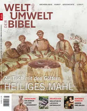Katholisches Bibelwerk e.V. |  Welt und Umwelt der Bibel / Heiliges Mahl | Buch |  Sack Fachmedien