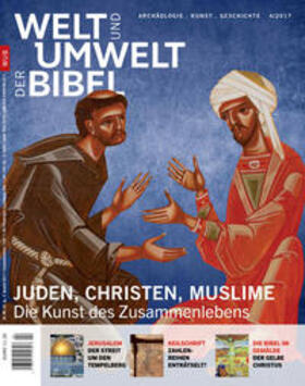Katholisches Bibelwerk e.V. / Kaiser | Welt und Umwelt der Bibel / Juden, Christen, Muslime | Buch | 978-3-944766-57-7 | sack.de
