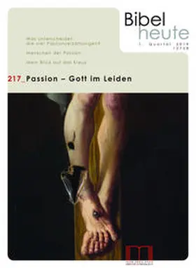 Katholisches Bibelwerk e.V. |  Bibel heute / Passion - Gott im Leiden | Buch |  Sack Fachmedien