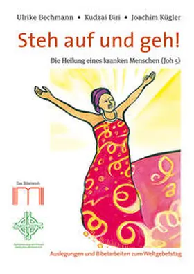 Katholisches Bibelwerk e. V: / Bechmann / Biri |  Steh auf und geh! | Buch |  Sack Fachmedien