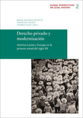 Polotto / Keiser / Duve | Derecho privado y modernización | Buch | 978-3-944773-01-8 | sack.de