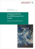 Pfeifer / Grotkamp |  Außergerichtliche Kon iktlösung in der Antike | Buch |  Sack Fachmedien