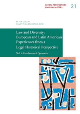 Collin / Casagrande | Law and Diversity: European and Latin American Experiences from a Legal Historical Perspective | Buch | 978-3-944773-40-7 | sack.de