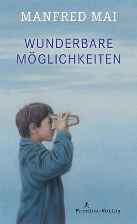 Mai |  Wunderbare Möglichkeiten | eBook | Sack Fachmedien