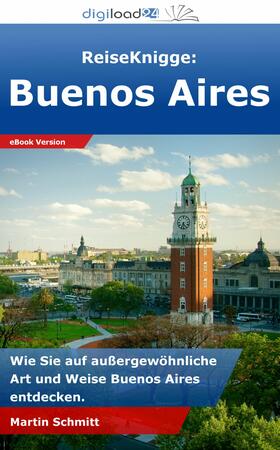 Schmitt | ReiseKnigge: Buenos Aires | E-Book | sack.de
