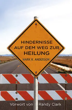 Anderson | Hindernisse auf dem Weg zur Heilung | Buch | 978-3-944794-27-3 | sack.de