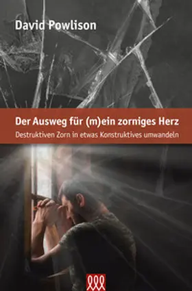 Powlison |  Der Ausweg für (m)ein zorniges Herz | Buch |  Sack Fachmedien