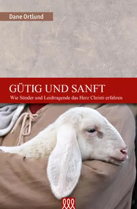 Ortlund |  Gütig und sanft | Buch |  Sack Fachmedien