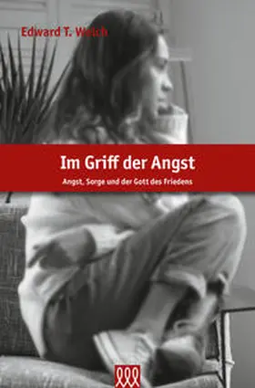 Welch |  Im Griff der Angst | Buch |  Sack Fachmedien