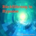Bauer |  Rückführung in Hypnose | Sonstiges |  Sack Fachmedien