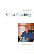 Bauer |  Selbst-Coaching | Buch |  Sack Fachmedien