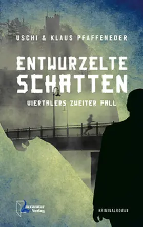 Pfaffeneder |  Entwurzelte Schatten | eBook | Sack Fachmedien