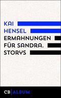 Hensel |  Ermahnungen für Sandra. Storys | eBook | Sack Fachmedien