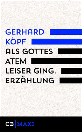 Köpf |  Als Gottes Atem leiser ging. Erzählung | eBook | Sack Fachmedien