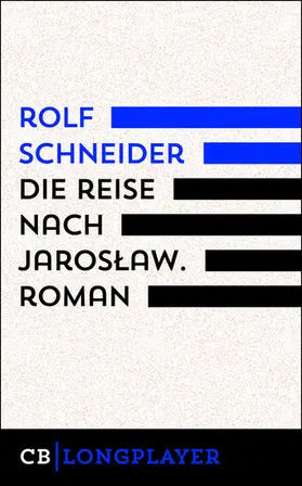 Schneider |  Die Reise nach Jaroslaw. Roman | eBook | Sack Fachmedien