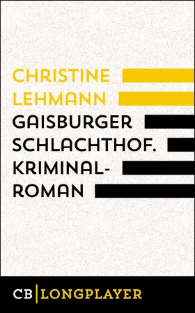 Lehmann |  Gaisburger Schlachthof. | eBook | Sack Fachmedien