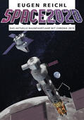 Reichl / Schiessl |  SPACE 2020 | eBook | Sack Fachmedien