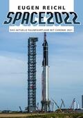 Reichl / Schiessl |  SPACE 2022 | eBook | Sack Fachmedien