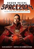 Reichl / Schiessl |  SPACE 2024 | eBook | Sack Fachmedien