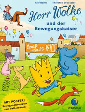 Barth |  Herr Wolke und der Bewegungskaiser | Buch |  Sack Fachmedien