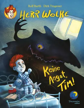 Barth |  Herr Wolke - Keine Angst, Tim! | eBook | Sack Fachmedien