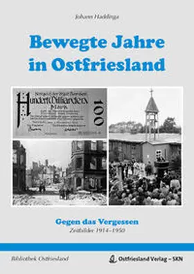 Haddinga |  Bewegte Jahre in Ostfriesland | Buch |  Sack Fachmedien