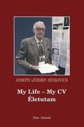 Sinkovics |  Sinkovics, J: My Life  My CV | Buch |  Sack Fachmedien