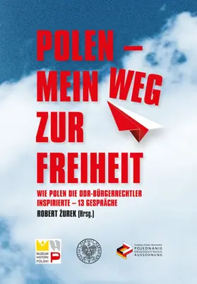 Zurek |  Polen - mein Weg zur Freiheit | Buch |  Sack Fachmedien