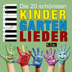 Weisshaar / Janetzko / Zintel |  Die 20 schönsten Kindergartenlieder | Sonstiges |  Sack Fachmedien
