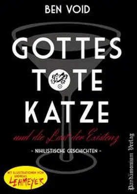Void / Siebert |  Gottes tote Katze und die Last der Existenz | Buch |  Sack Fachmedien