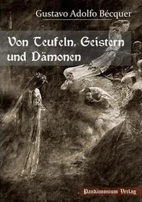 Bécquer / Siebert |  Von Teufeln, Geistern und Dämonen | Buch |  Sack Fachmedien