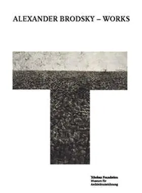  Alexander Brodsky - Works | Buch |  Sack Fachmedien