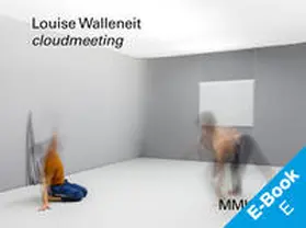 Walleneit / John |  Louise Walleneit: cloudmeeting | eBook | Sack Fachmedien