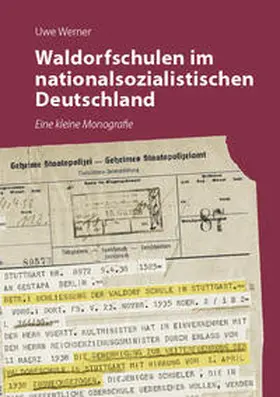 Werner |  Waldorfschulen im nationalsozialistischen Deutschland | Buch |  Sack Fachmedien