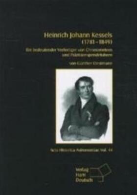 Oestmann | Heinrich Johann Kessels (1781-1849) | Buch | 978-3-944913-35-3 | sack.de