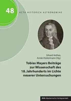 Anthes / Hüttermann |  Tobias Mayers Beiträge zur Wissenschaft des 18. Jahrhunderts im Lichte neuerer Untersuchungen | Buch |  Sack Fachmedien
