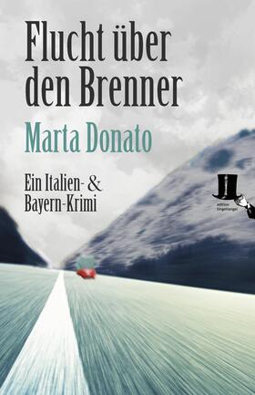Donato | Flucht über den Brenner | E-Book | sack.de