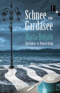 Donato |  Schnee vom Gardasee | Buch |  Sack Fachmedien