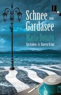 Donato |  Schnee vom Gardasee | eBook | Sack Fachmedien