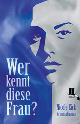 Eick |  Wer kennt diese Frau? | Buch |  Sack Fachmedien