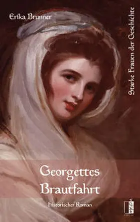 Brunner |  Georgettes Brautfahrt | Buch |  Sack Fachmedien