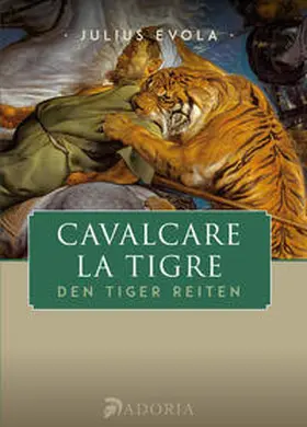 Evola |  Den Tiger reiten | Buch |  Sack Fachmedien