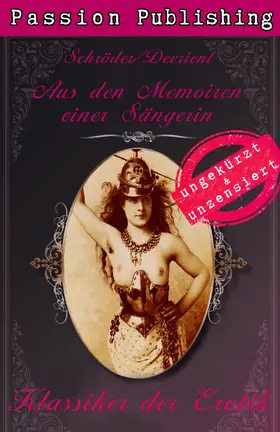 Schröder-Devrient |  Klassiker der Erotik 35: Aus den Memoiren einer Sängerin | eBook | Sack Fachmedien