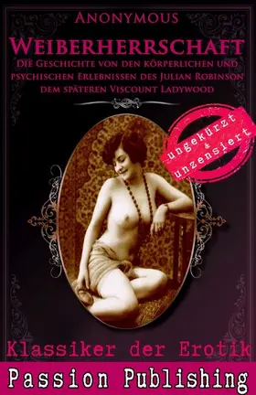 Anonymus |  Klassiker der Erotik 54: Weiberherrschaft | eBook | Sack Fachmedien