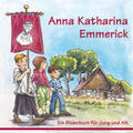 Trautmann / Emmerick Bund, Dülmen |  Anna Katharina Emmerick | Buch |  Sack Fachmedien