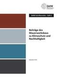 Pohl / Deutscher Ausschuss für Mauerwerk e. V. / LCEE Life Cycle Engineering Experts GmbH |  DAfM Schriftenreihe Heft 3 | Buch |  Sack Fachmedien