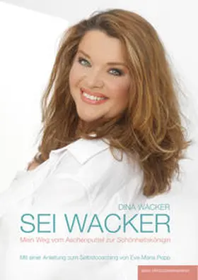 Wacker / Popp / Kronwinkler |  DINA WACKER - SEI WACKER | Buch |  Sack Fachmedien