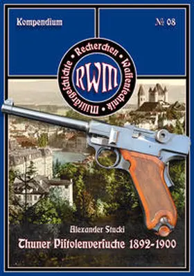 Stucki |  Die Thuner Pistolenversuche | Buch |  Sack Fachmedien