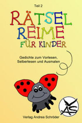 Schröder | Rätsel-Reime für Kinder Teil 2 | Buch | 978-3-944990-01-9 | sack.de